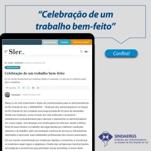 Todas as notícias - O SINDAERGS – Sindicato dos Administradores no Estado do Rio Grande Sul, representa os Administradores gaúchos. 
