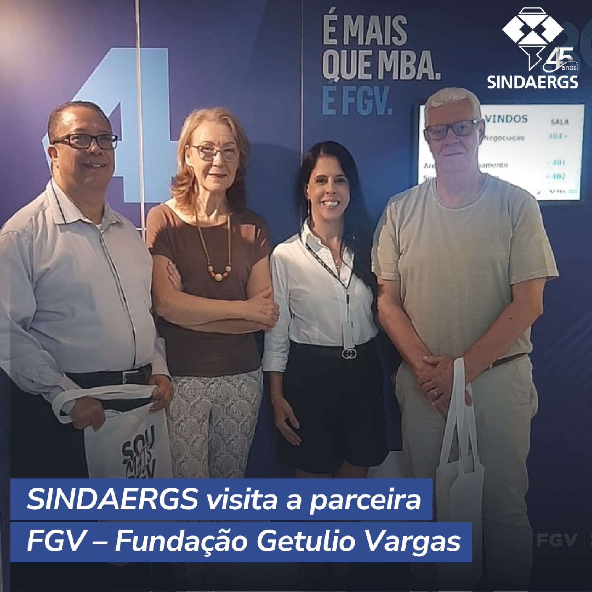 SINDAERGS visita a parceira FGV SINDAERGS visita a parceira FGV - O SINDAERGS – Sindicato dos Administradores no Estado do Rio Grande Sul, representa os Administradores gaúchos.