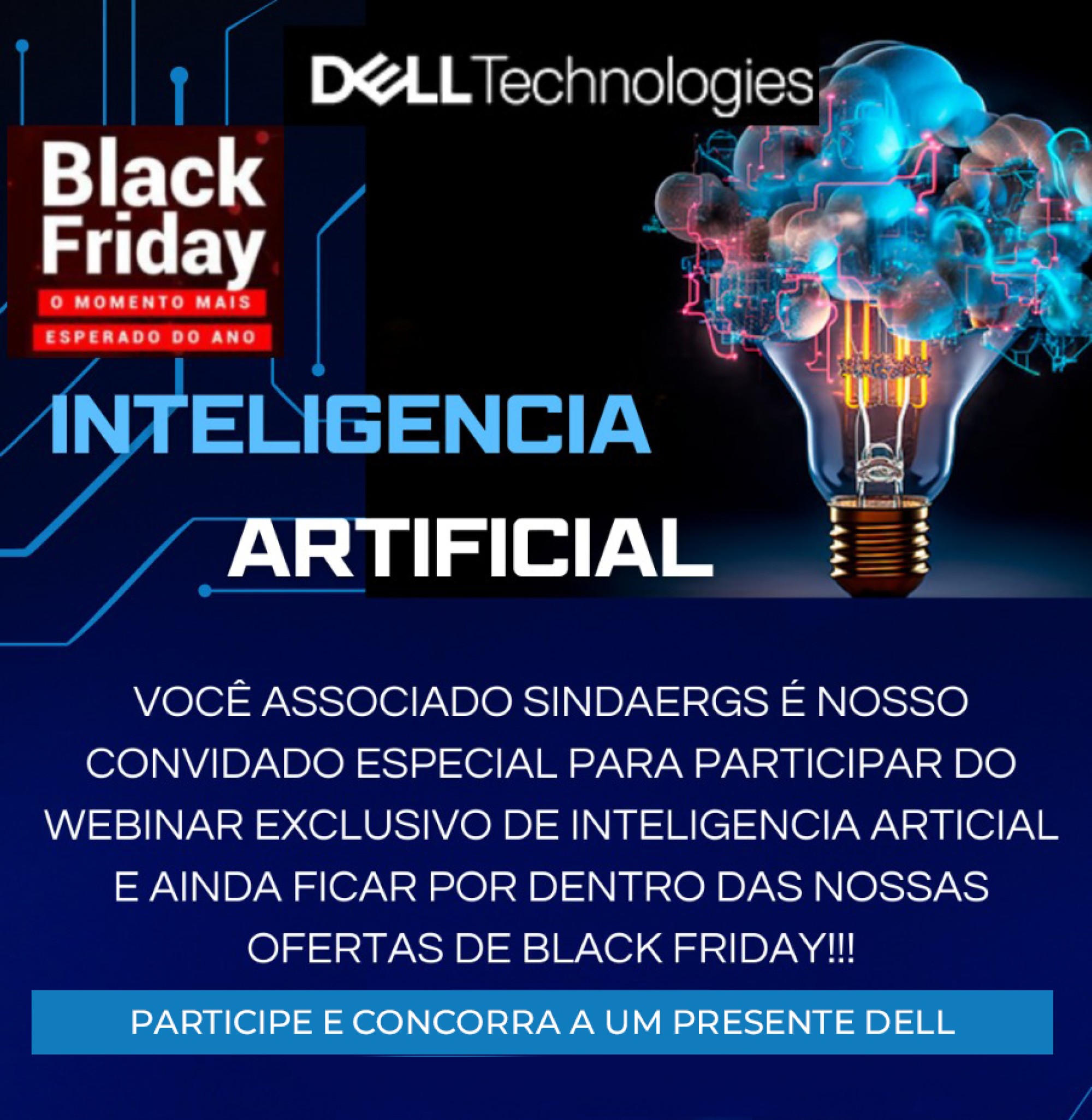 Associados SINDAERGS, chegou a oportunidade que vocês esperavam! Associados SINDAERGS, chegou a oportunidade que vocês esperavam! - No dia 12 de novembro, você poderá aproveitar grandes descontos em tecnologia de alto desempenho da Dell!