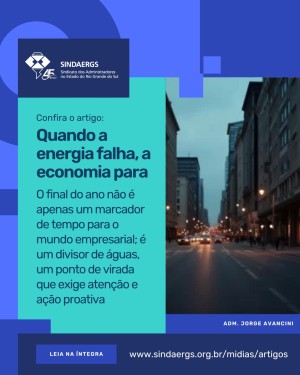 Todas as notícias - O SINDAERGS – Sindicato dos Administradores no Estado do Rio Grande Sul, representa os Administradores gaúchos. 