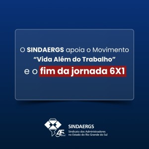 Todas as notícias - O SINDAERGS – Sindicato dos Administradores no Estado do Rio Grande Sul, representa os Administradores gaúchos. 