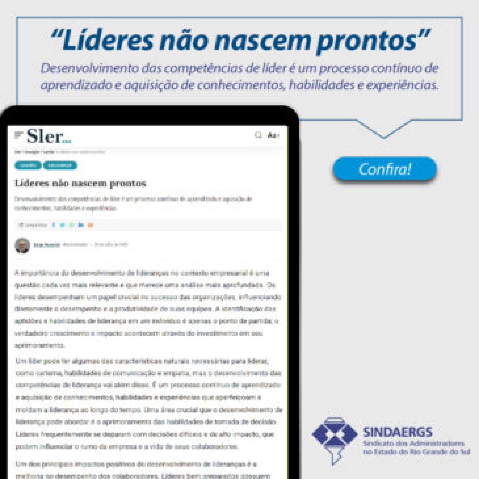 Confira esta reflexão no artigo do presidente Jorge Avancini. Confira esta reflexão no artigo do presidente Jorge Avancini. - O SINDAERGS – Sindicato dos Administradores no Estado do Rio Grande Sul, representa os Administradores gaúchos.