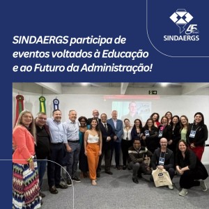Todas as notícias - O SINDAERGS – Sindicato dos Administradores no Estado do Rio Grande Sul, representa os Administradores gaúchos. 