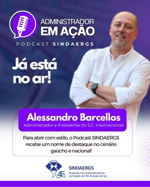 Todas as notícias - O SINDAERGS – Sindicato dos Administradores no Estado do Rio Grande Sul, representa os Administradores gaúchos. 