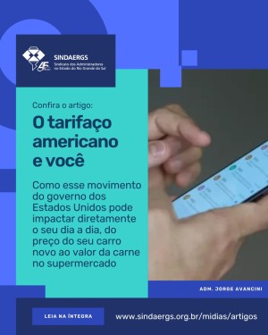 Todas as notícias - O SINDAERGS – Sindicato dos Administradores no Estado do Rio Grande Sul, representa os Administradores gaúchos. 