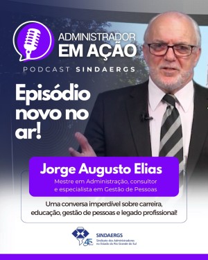 Todas as notícias - O SINDAERGS – Sindicato dos Administradores no Estado do Rio Grande Sul, representa os Administradores gaúchos. 