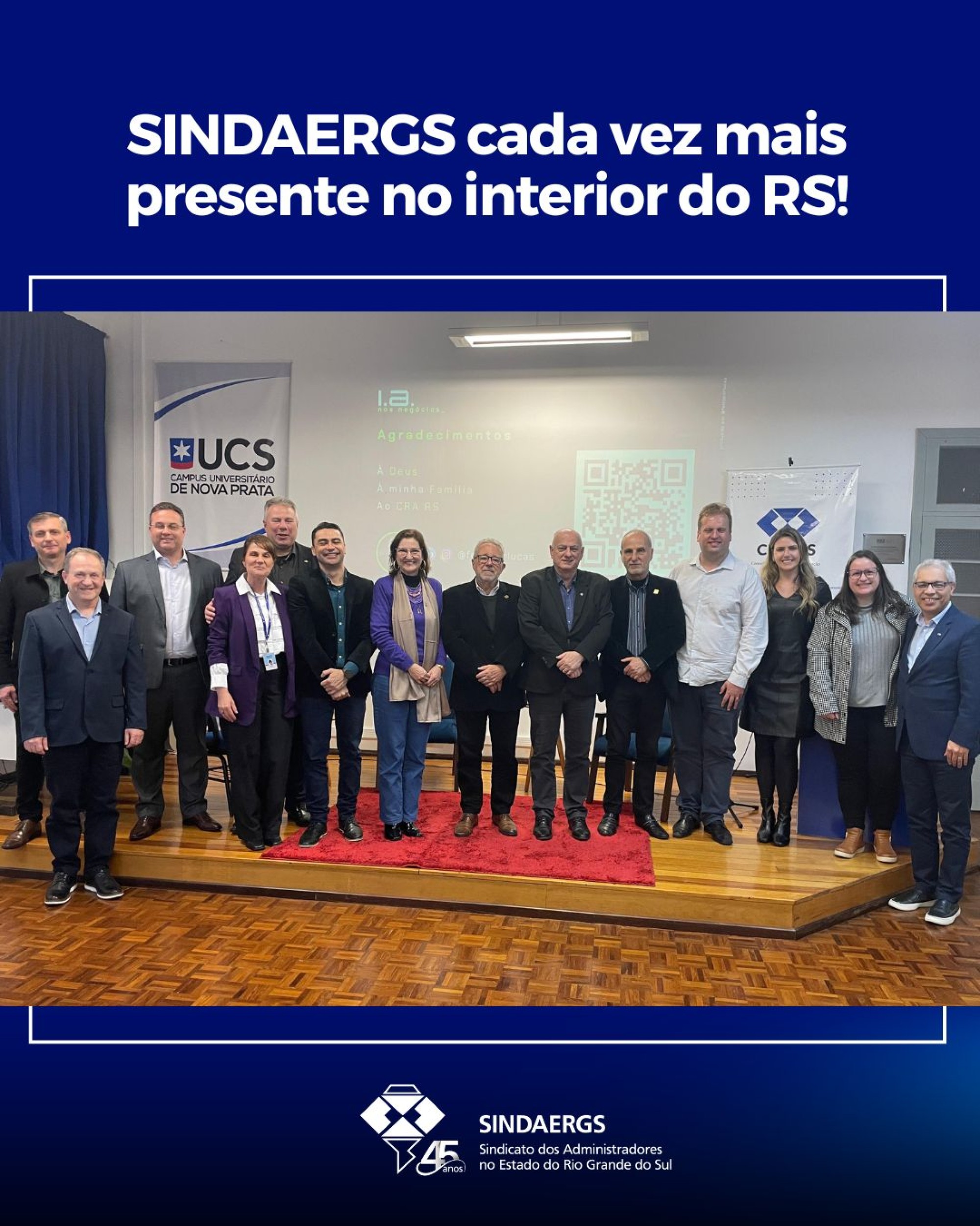 SINDAERGS cada vez mais presente no interior do RS! SINDAERGS cada vez mais presente no interior do RS! - O SINDAERGS – Sindicato dos Administradores no Estado do Rio Grande Sul, representa os Administradores gaúchos.