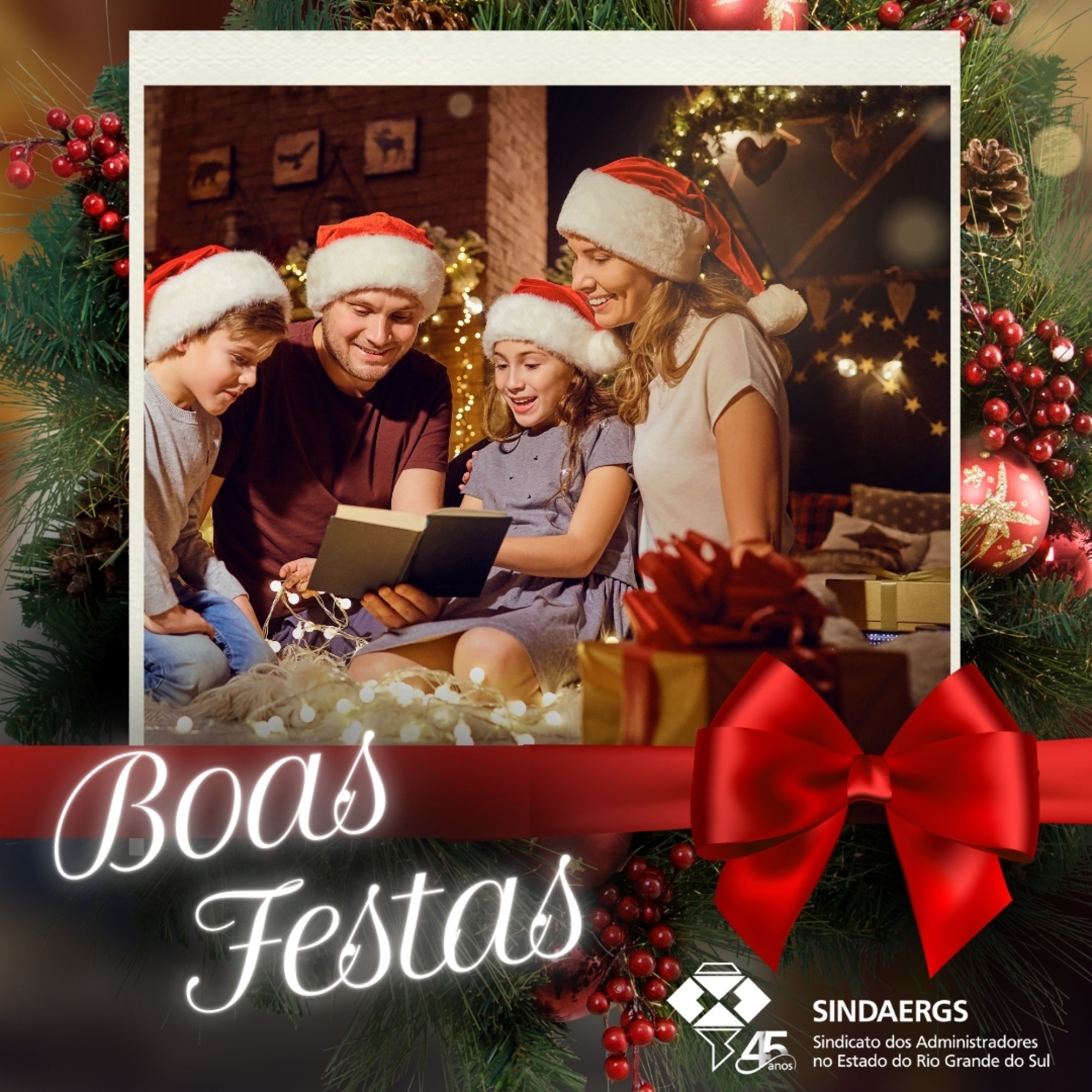 Boas Festas! - O SINDAERGS – Sindicato dos Administradores no Estado do Rio Grande Sul, representa os Administradores gaúchos. 