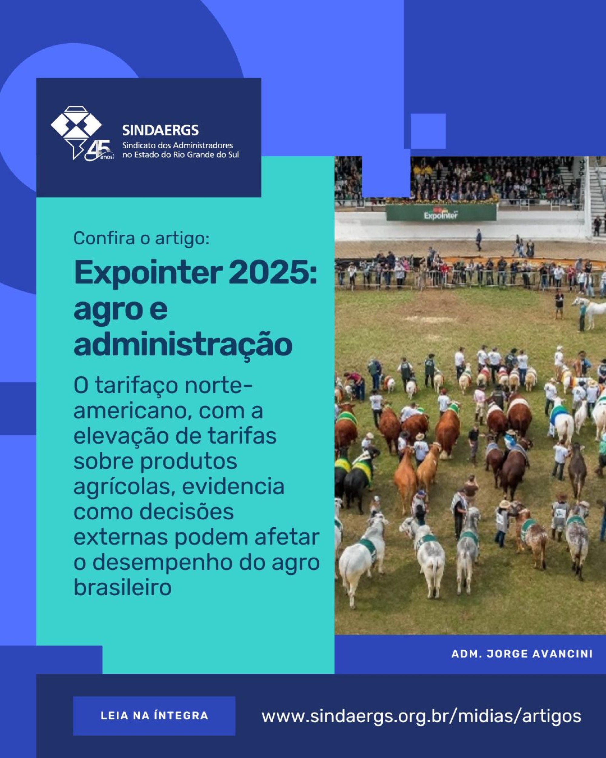 Confira o artigo do presidente Adm. Jorge Avancini. Confira o artigo do presidente Adm. Jorge Avancini. - O SINDAERGS – Sindicato dos Administradores no Estado do Rio Grande Sul, representa os Administradores gaúchos.