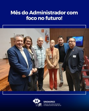 Todas as notícias - O SINDAERGS – Sindicato dos Administradores no Estado do Rio Grande Sul, representa os Administradores gaúchos. 