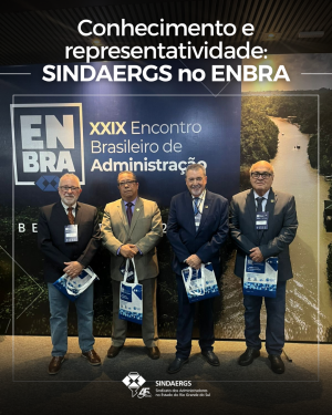 Todas as notícias - O SINDAERGS – Sindicato dos Administradores no Estado do Rio Grande Sul, representa os Administradores gaúchos. 
