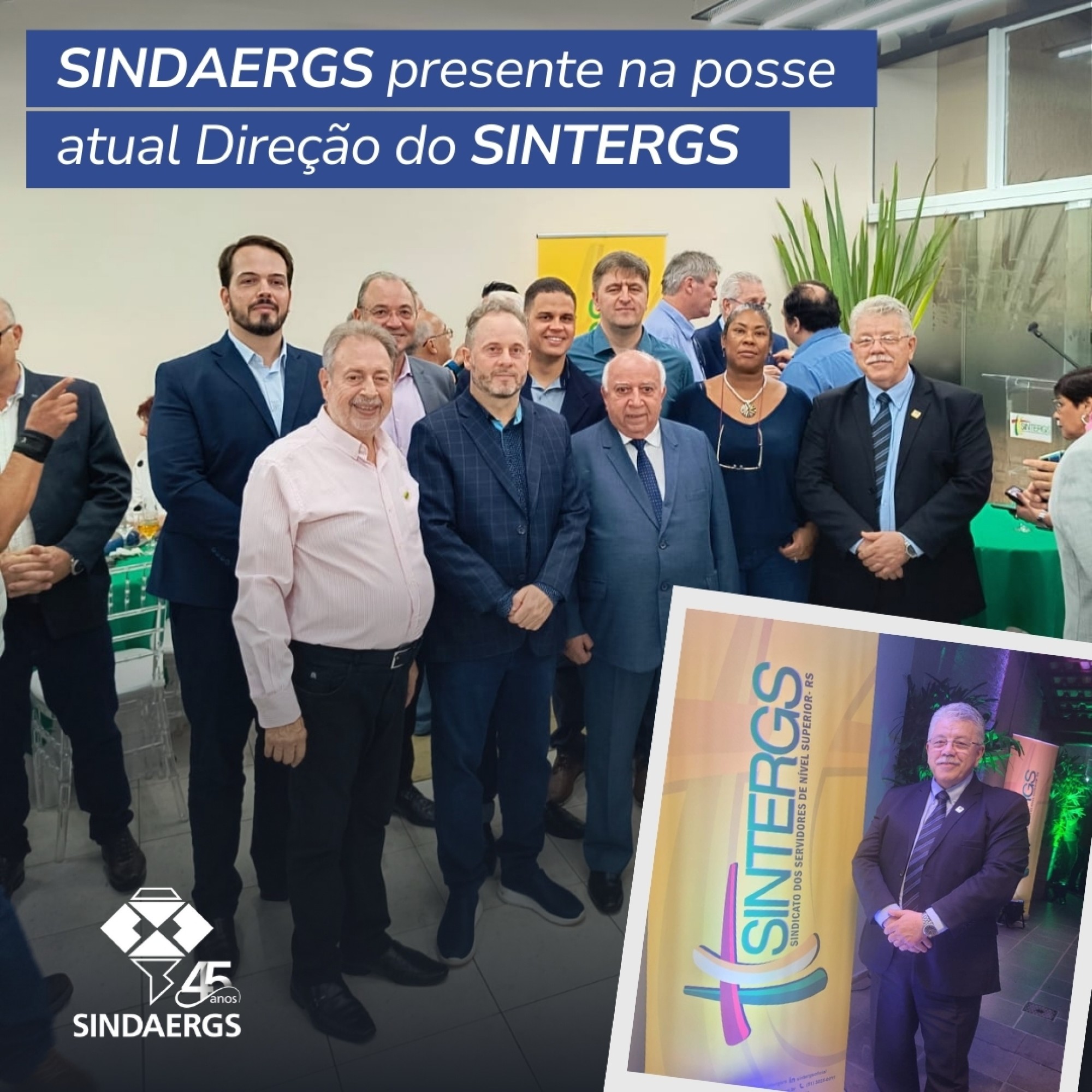 SINDAERGS presente na posse da atual Direção do SINTERGS SINDAERGS presente na posse da atual Direção do SINTERGS - O SINDAERGS – Sindicato dos Administradores no Estado do Rio Grande Sul, representa os Administradores gaúchos.