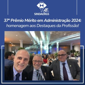 Todas as notícias - O SINDAERGS – Sindicato dos Administradores no Estado do Rio Grande Sul, representa os Administradores gaúchos. 