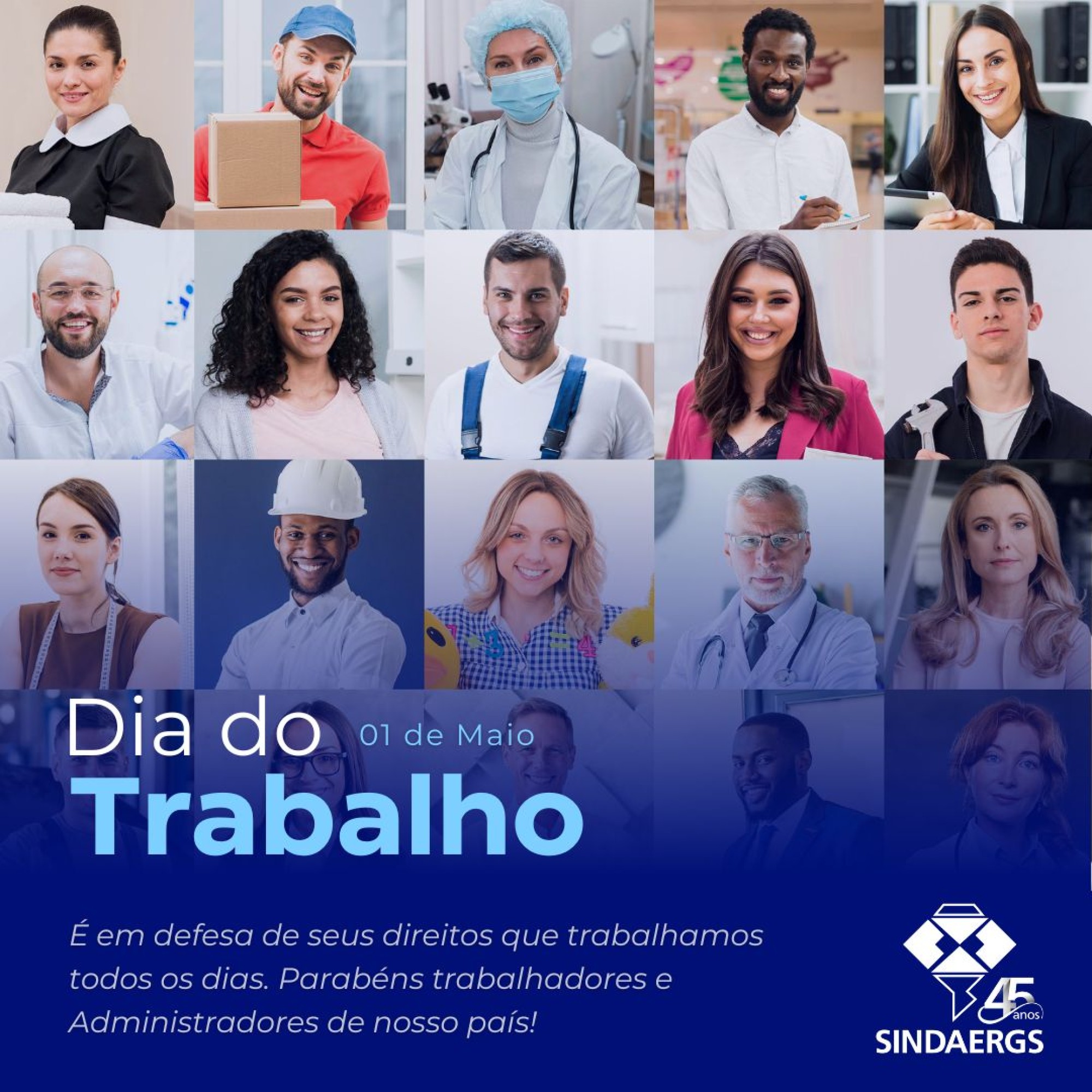 Feliz Dia do Trabalho a todos os Administradores e Administradoras! Feliz Dia do Trabalho a todos os Administradores e Administradoras! - O SINDAERGS – Sindicato dos Administradores no Estado do Rio Grande Sul, representa os Administradores gaúchos.